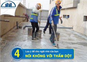 4 LƯU Ý ĐỂ CHO NGÔI NHÀ CỦA BẠN NÓI KHÔNG VỚI THẤM DỘT